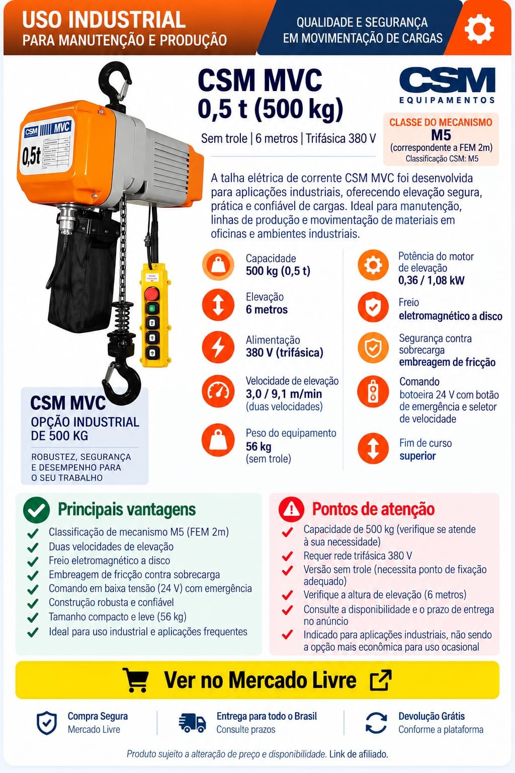 Talha elétrica de corrente CSM MVC 500 kg trifásica 380 V sem trole